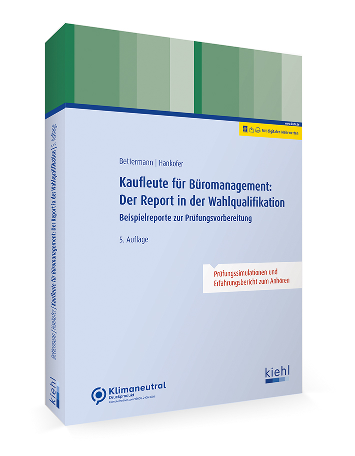 Buch Cover: Kaufleute für Büromanagement: Der Report in der Wahlqualifikation, kiehl Shop